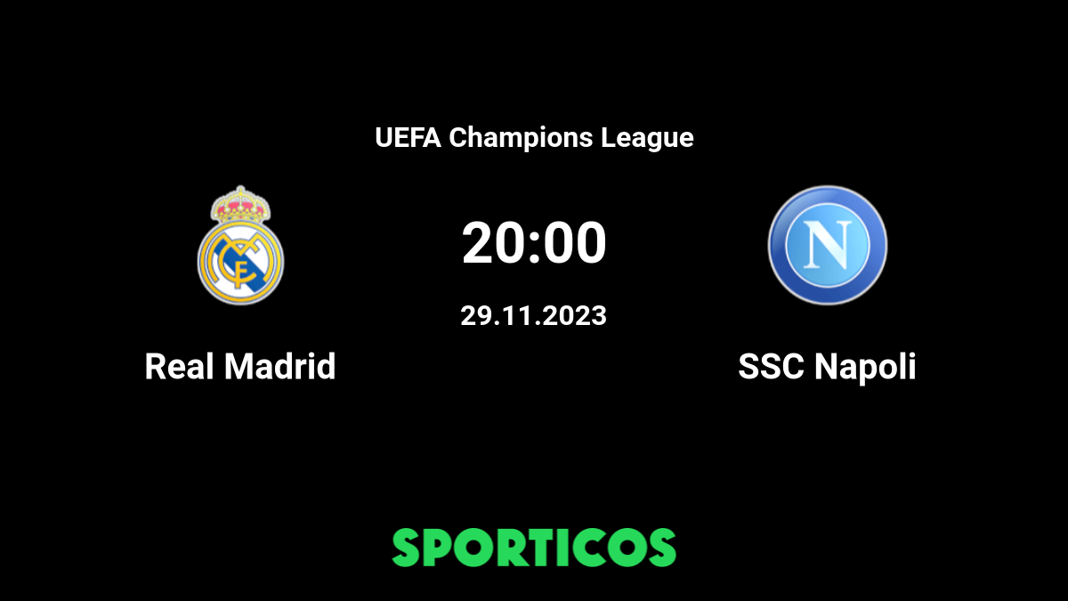 Napoli vs Real Madrid Match Preview
