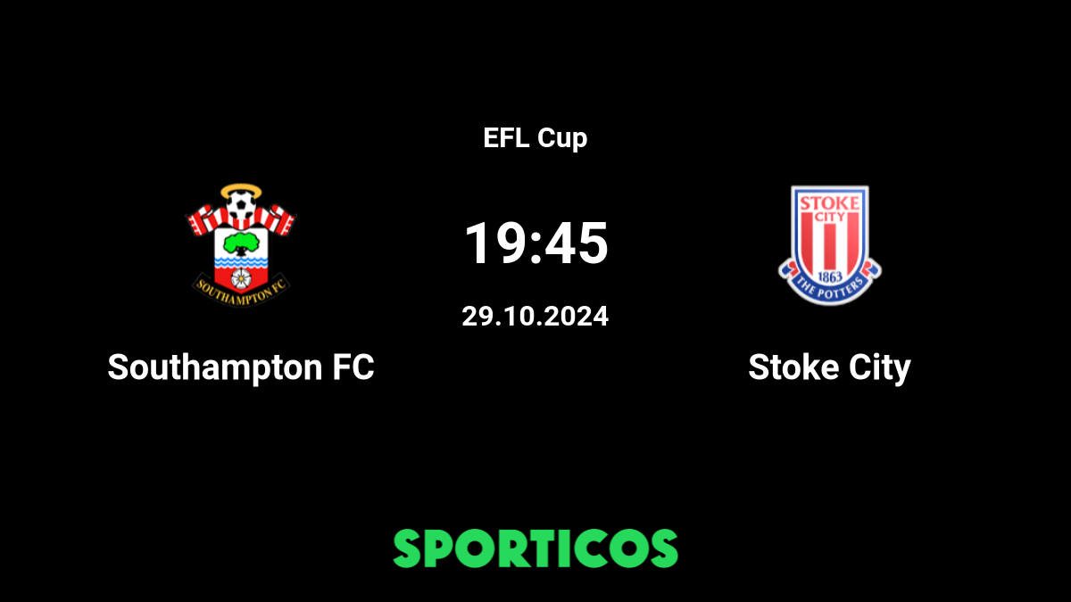 Stoke City vs Southampton Match Preview