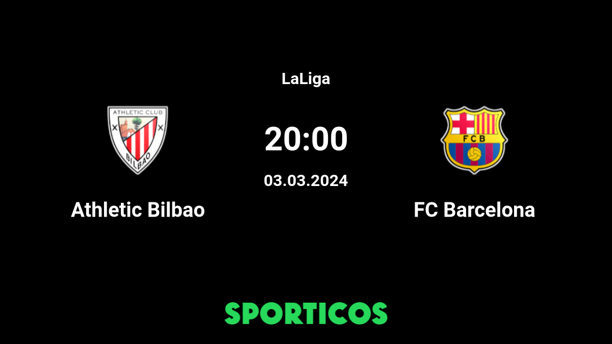 ▶️ Barcelona vs Athletic Bilbao