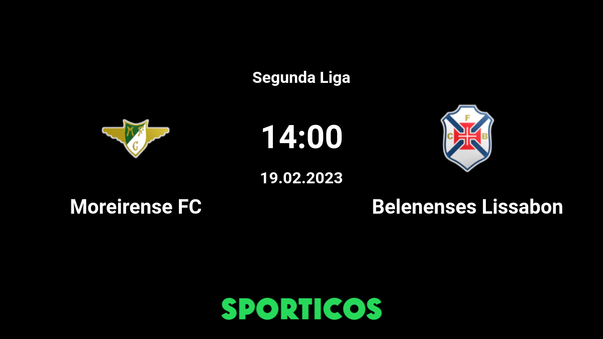 Belenenses Vs Moreirense Live Stream Prognose Vorhersage