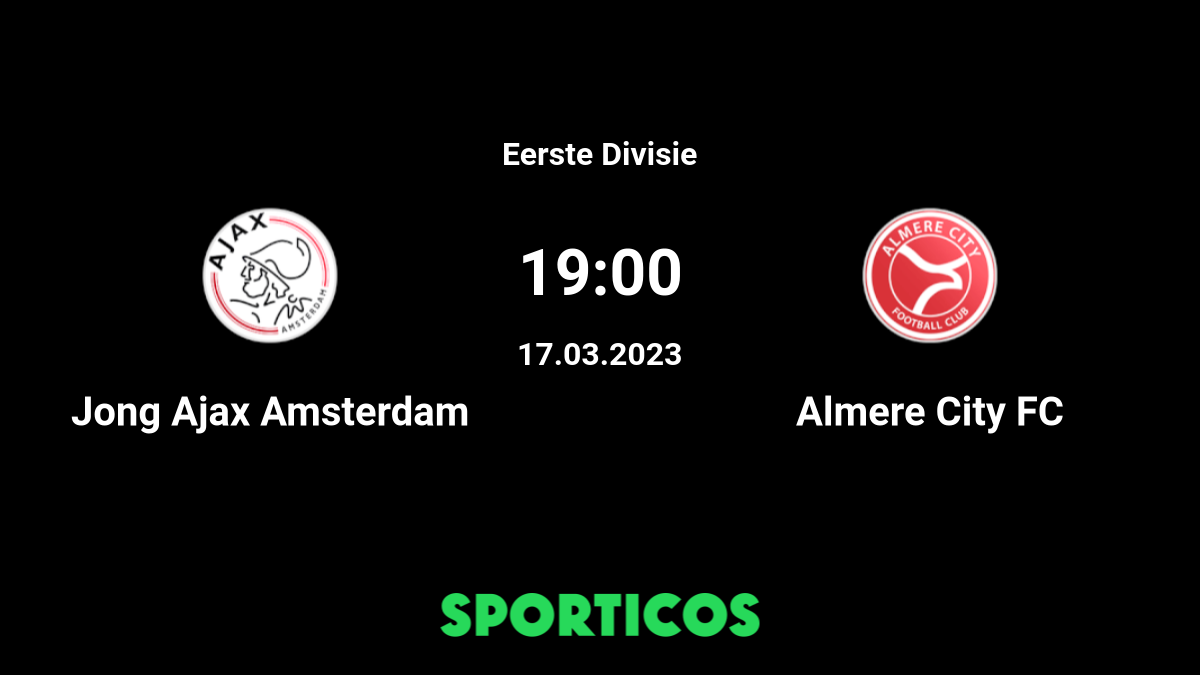 ▶️ Jong Ajax Amsterdam vs Almere City FC