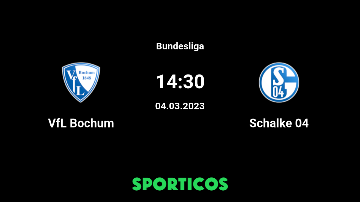 ▶️ Bochum vs Schalke