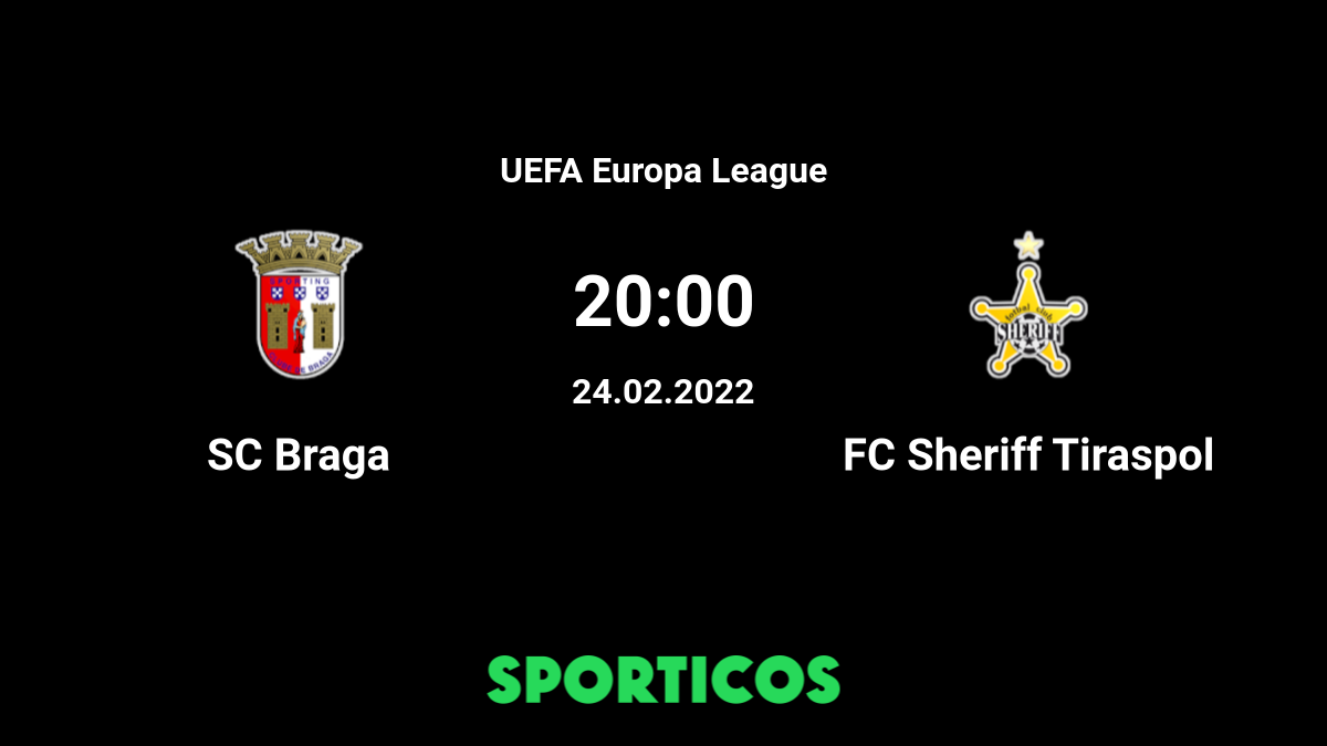 Sheriff Tiraspol Vs Braga Live Stream Prognose Vorhersage