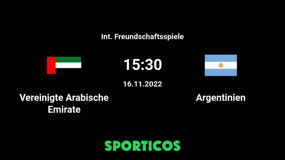 ▶️ Vereinigte Arabische Emirate vs Argentinien
