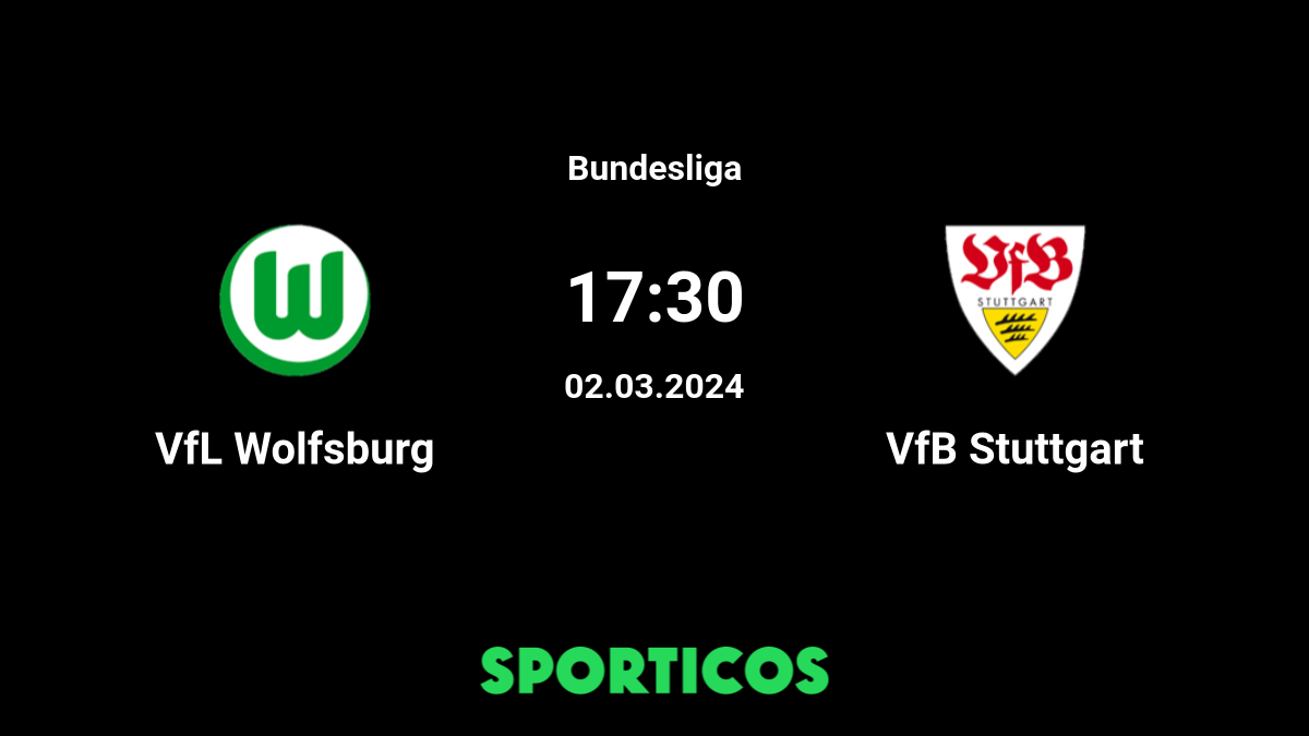 ▶️ VfB Stuttgart vs Wolfsburg
