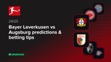 Bayer Leverkusen vs Augsburg predictions & betting tips
