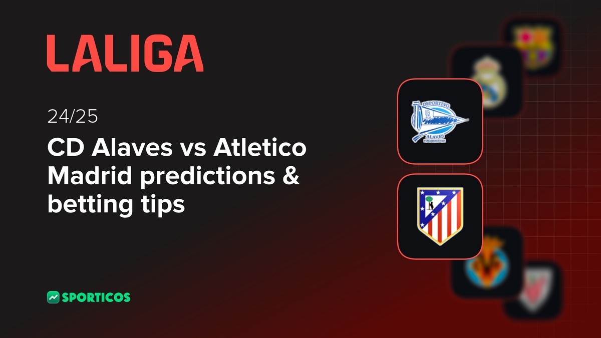 CD Alaves vs Atletico Madrid match prediction