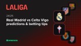 Real Madrid vs Celta Vigo predictions & betting tips