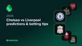 Chelsea vs Liverpool predictions & betting tips