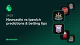 Newcastle vs Ipswich predictions & betting tips