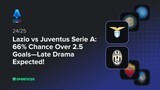 Lazio vs Juventus Serie A: 66% Chance Over 2.5 Goals—Late Drama Expected!