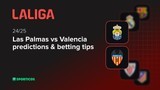 Las Palmas vs Valencia predictions & betting tips