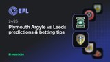 Plymouth Argyle vs Leeds predictions & betting tips