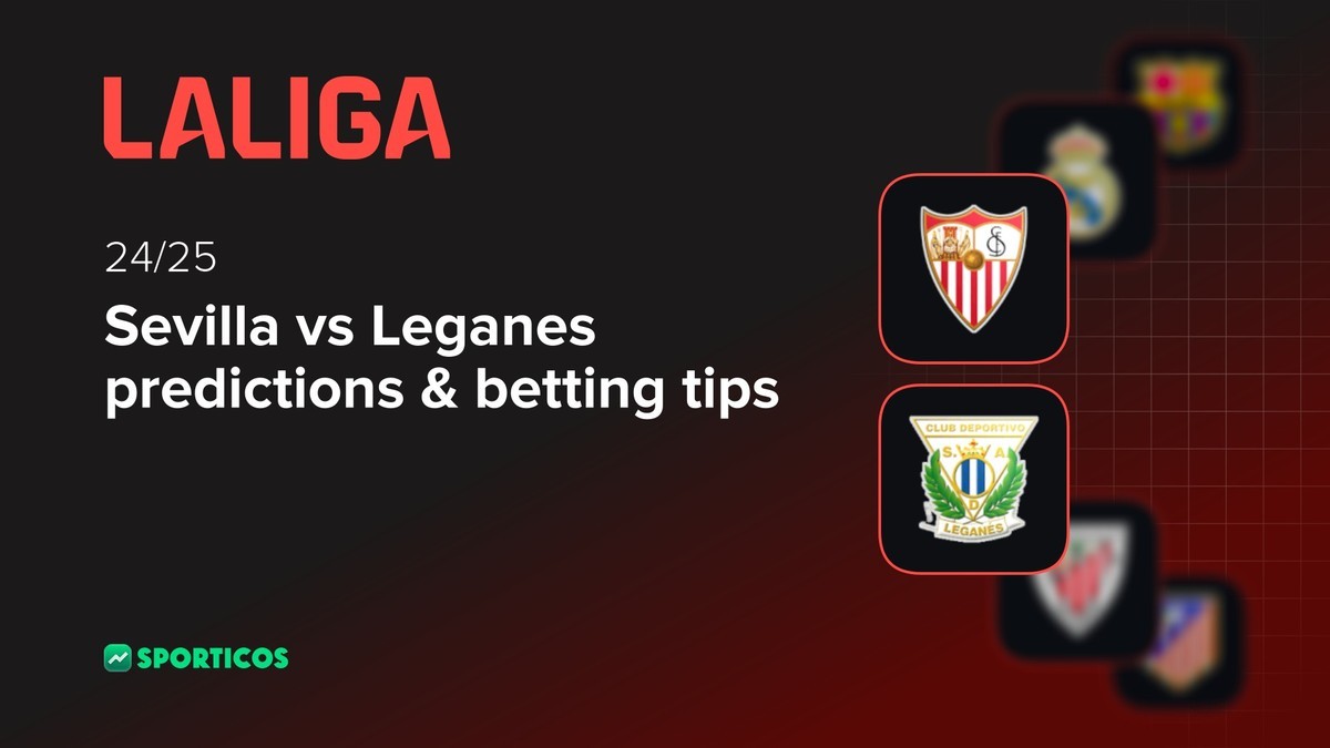 Sevilla vs Leganes match prediction