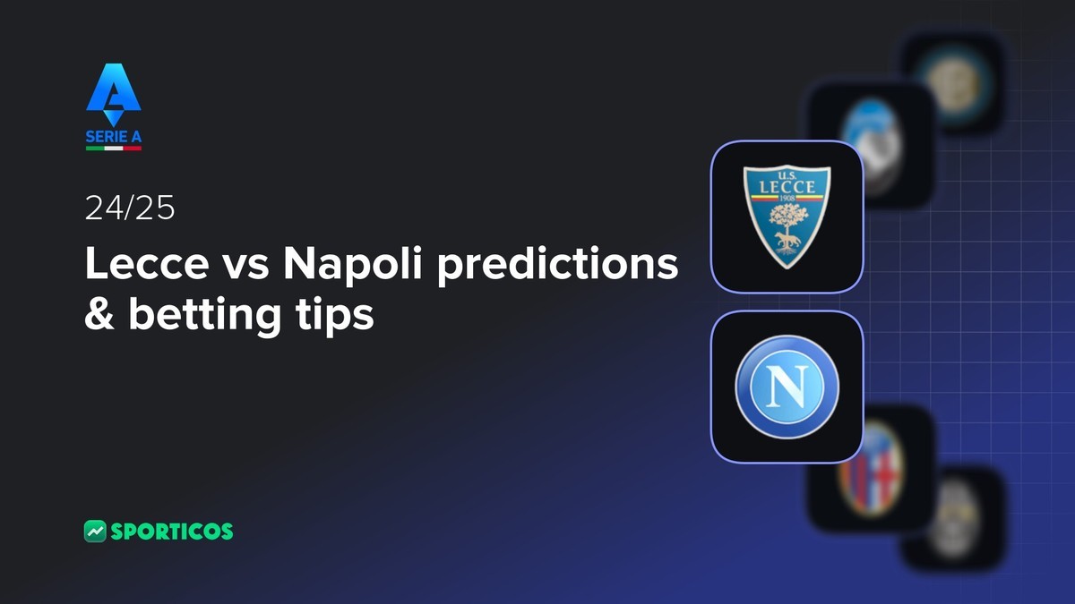 Lecce vs Napoli match prediction