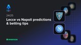 Lecce vs Napoli predictions & betting tips