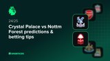 Crystal Palace vs Nottm Forest predictions & betting tips