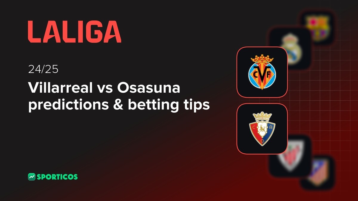 Villarreal vs Osasuna match prediction