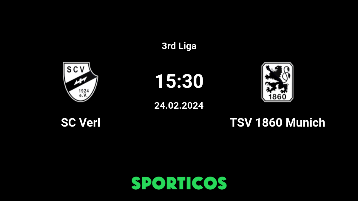 SC Verl vs 1860 München: Live Score, Stream and H2H results 2/24/2024.  Preview match SC Verl vs 1860 München, team, start time.