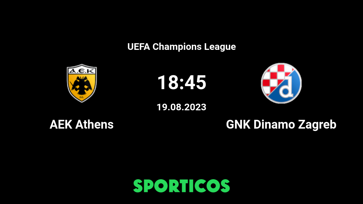 AEK Athens vs Dinamo Zagreb H2H 19 aug 2023 Head to Head stats prediction