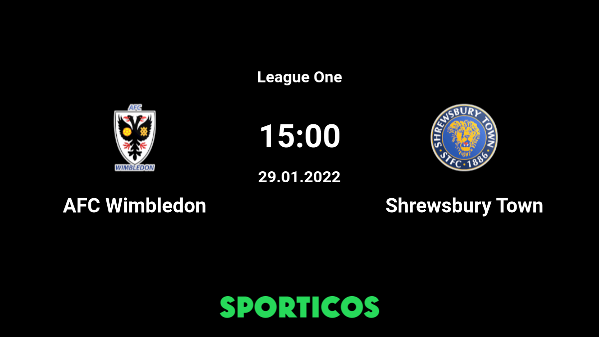 ▶️ AFC Wimbledon vs Shrewsbury Live Stream & Prediction, H2H