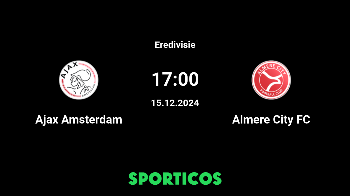 Almere City vs AFC Ajax Amsterdam Prediction and Betting Tips