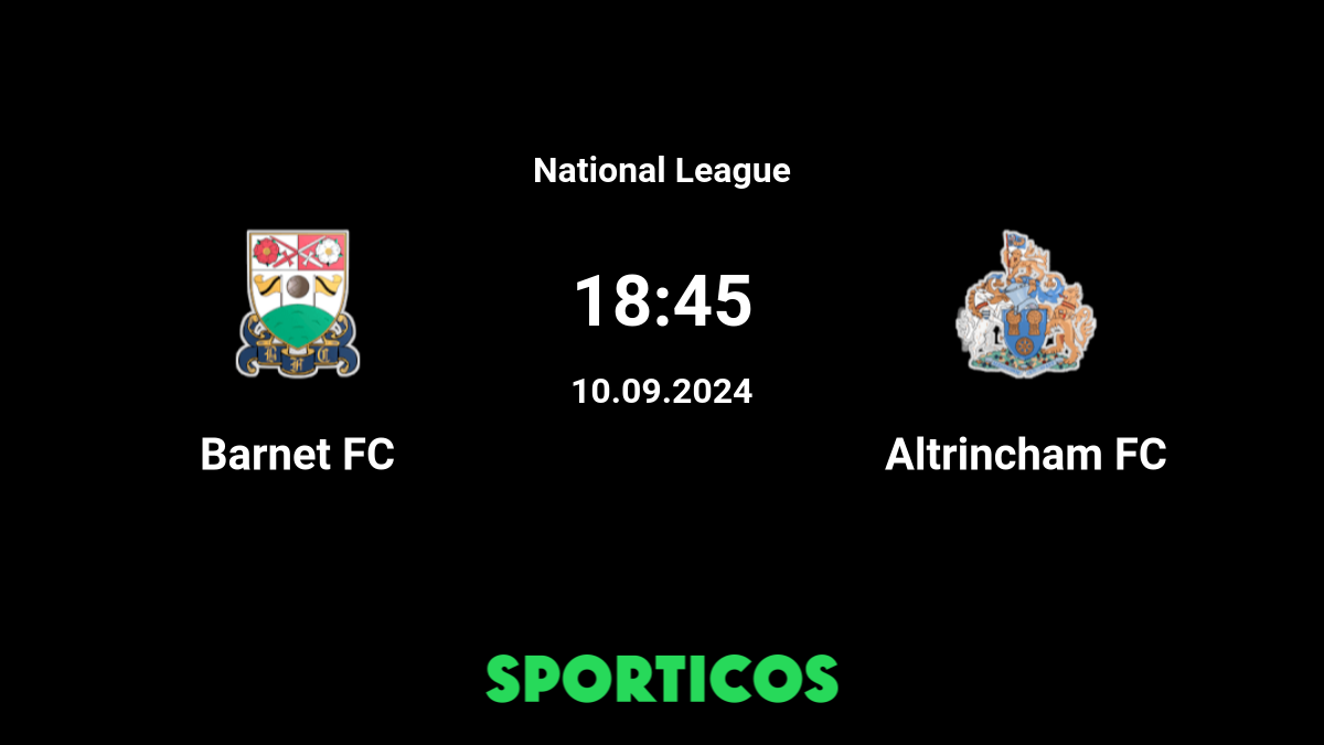 Barnet FC vs Altrincham FC 9/09/2023 14:00 Football Events & Result