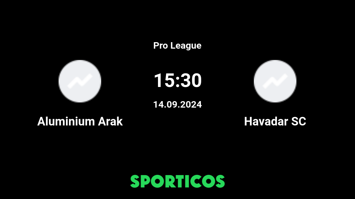 Aluminium Arak vs Havadar SC Live Stream on TV Prediction