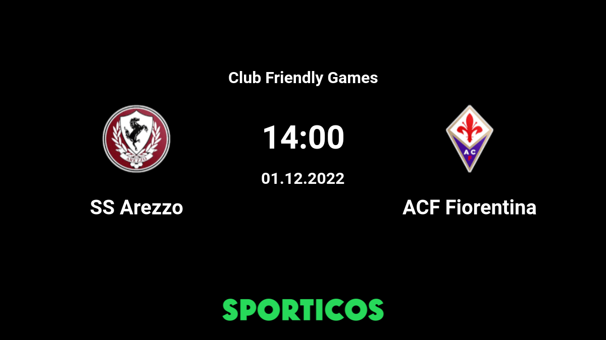 Arezzo vs Fiorentina Live Stream on TV Prediction H2H 1