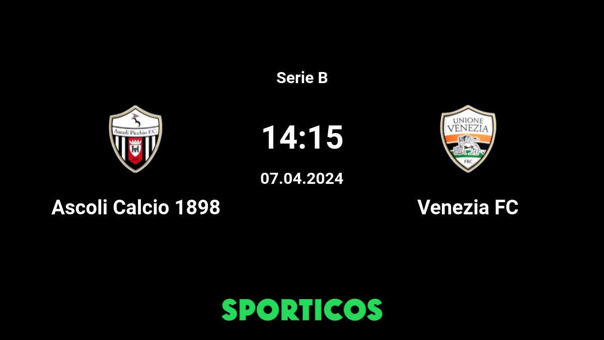 Venezia vs Ascoli: Timeline, Lineups, Football Teams Stats