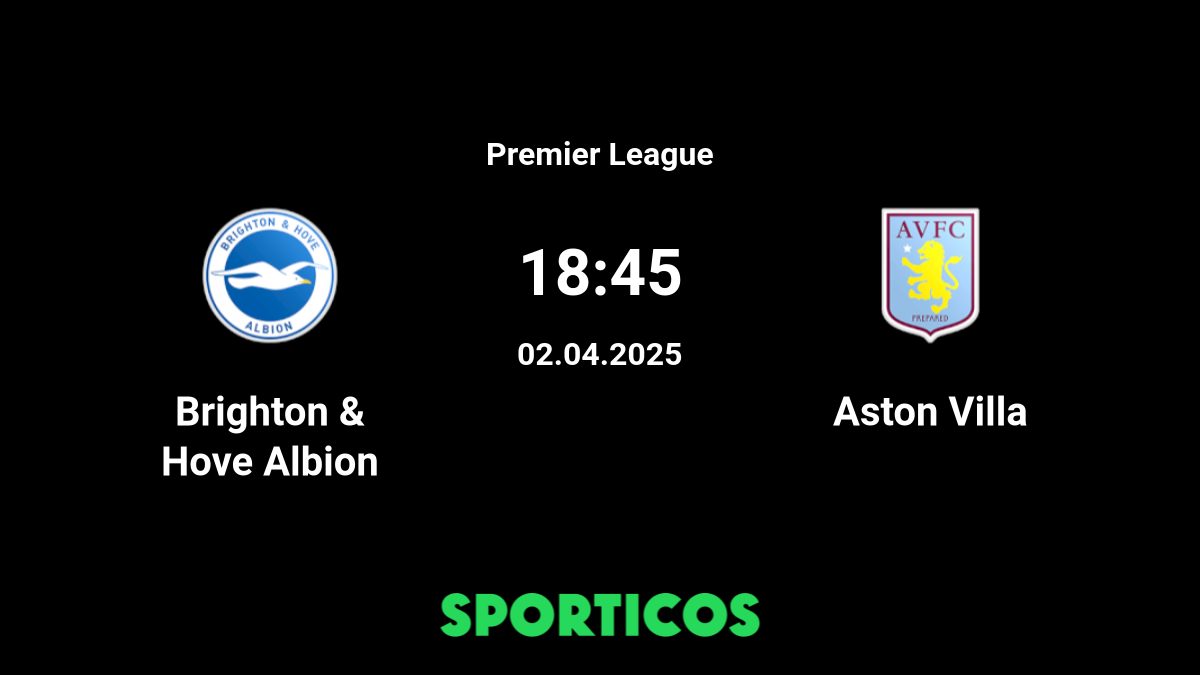 Brighton vs Aston Villa Live Stream on TV Prediction H2H