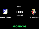 Details of how to Watch Atletico Madrid vs CA Osasuna: Kick-off Time, TV Channel, and Streams