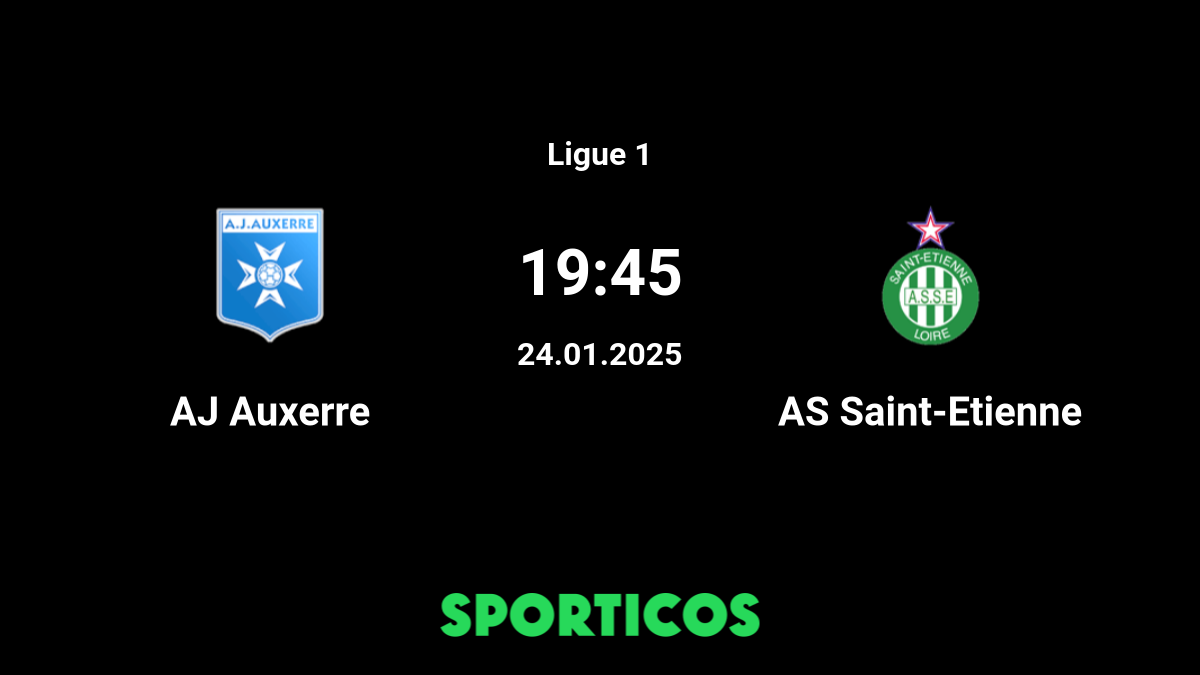 ▶️ AS Saint-Etienne vs Auxerre Live Stream & Prediction, H2H