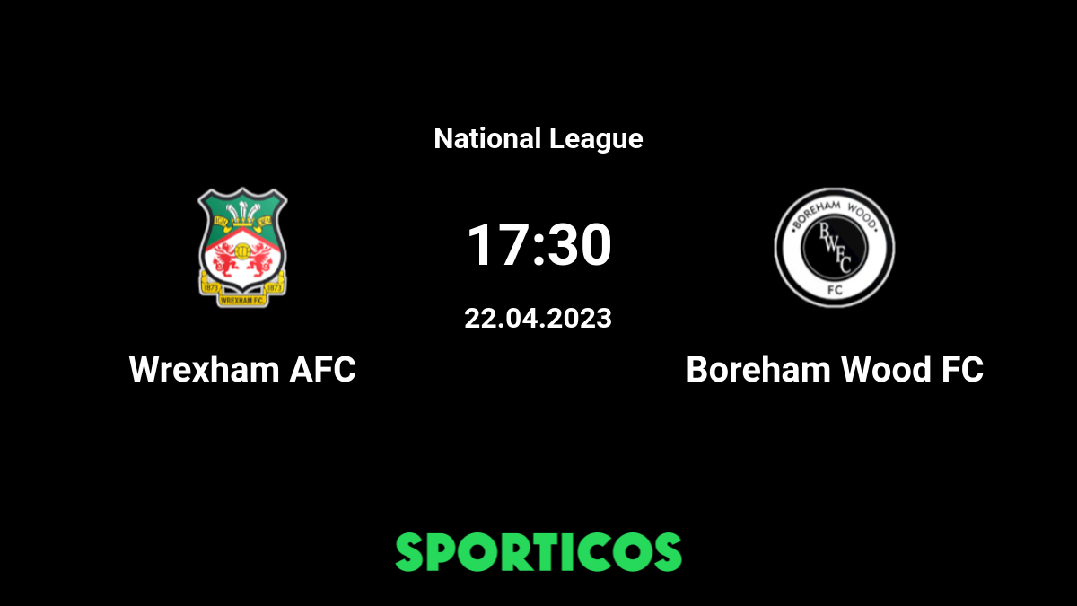 How to watch Wrexham vs Boreham Wood - UK and USA National League TV and  live stream details - Manchester Evening News