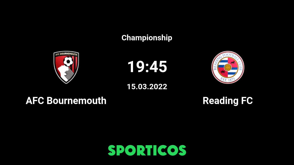 ▶️ Bournemouth vs Reading Live Stream & Prediction, H2H