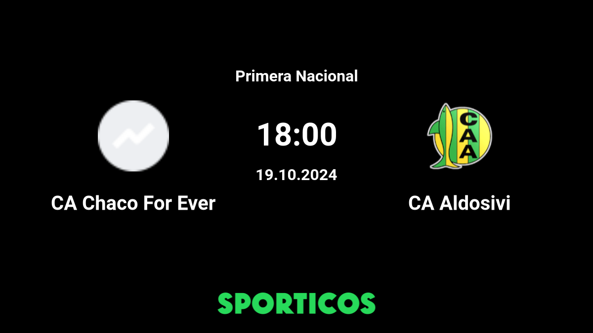 CA Aldosivi vs CA Chaco For Ever Live Stream on TV