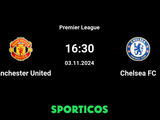 Manchester United vs Chelsea FC: Schedule, TV Channel, and How to Watch via Live Stream