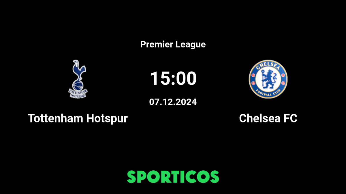 Chelsea vs Tottenham: Prediction, latest team news, kick off time, TV, live  stream, h2h results today