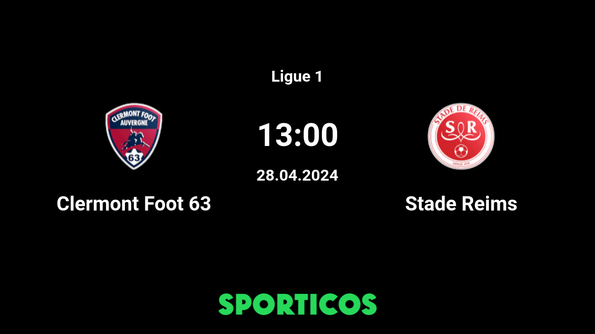 Prognóstico Stade de Reims Clermont Foot