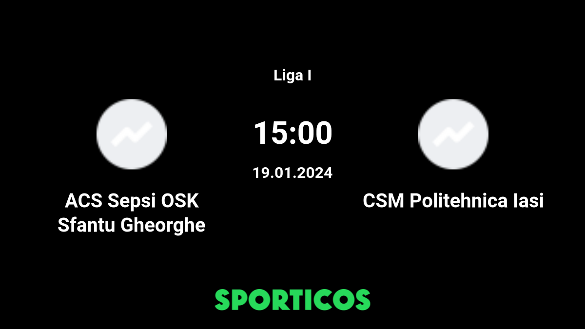 CSM Politécnico Iasi vs Sepsi OSK Sfantu Gheorghe Palpites em hoje