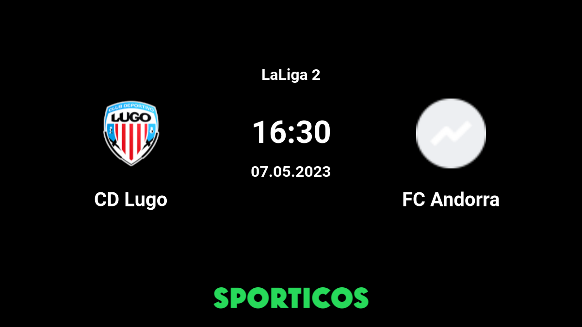 Cd lugo - fc andorra