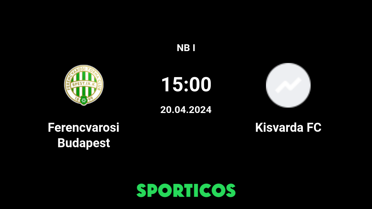 Ferencvarosi TC vs Kisvarda FC Prediction, Odds & Betting Tips 09/24/2023