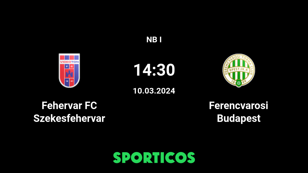 Ferencváros TC vs FC Tatabánya live score, H2H and lineups