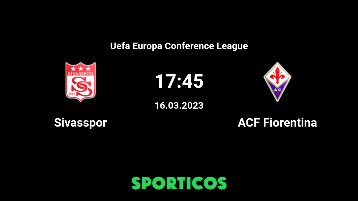 Fiorentina vs Sivasspor Prediction and Betting Tips