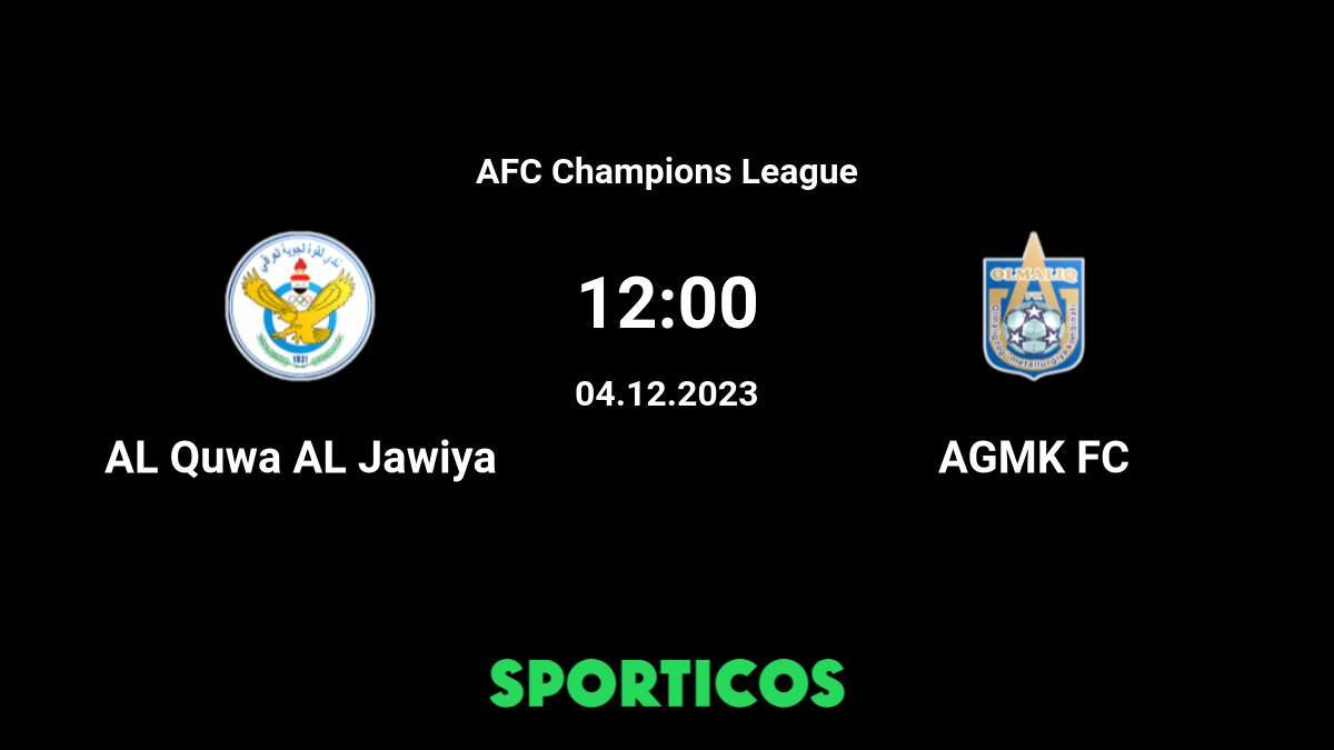 OKMK Olmaliq vs Al Quwa Al Jawiya Preview, lineups, prediction, team news -  Football Arroyo