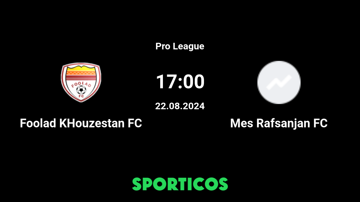 Mes Rafsanjan FC vs Foolad Khuzestan Live Stream on TV