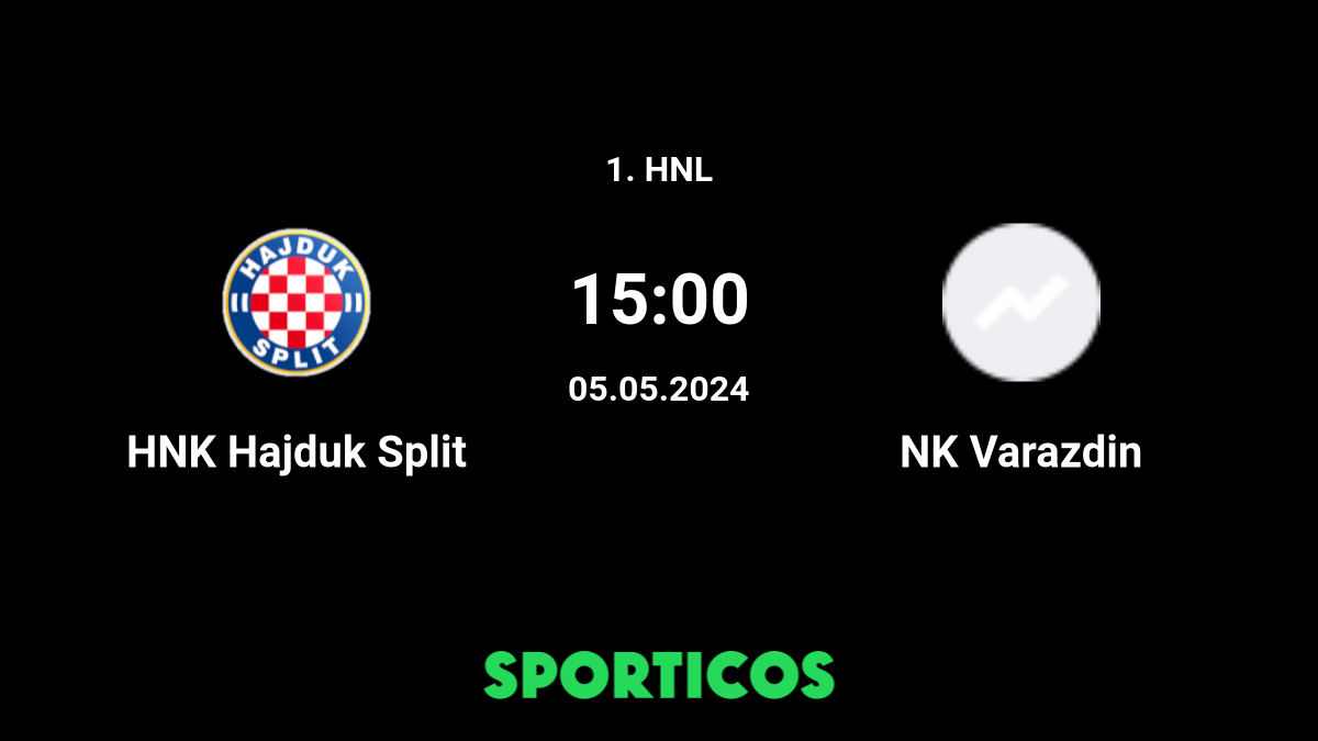 ▶️ Hajduk Split vs NK Varazdin Live Stream & on TV, Prediction, H2H