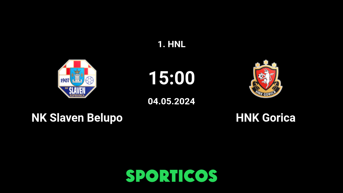 Slaven vs HNK Gorica - live score, predicted lineups and H2H stats.