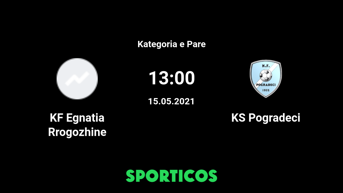 Egnatia Rrogozhine vs KS Pogradeci: Live Score, Stream and H2H