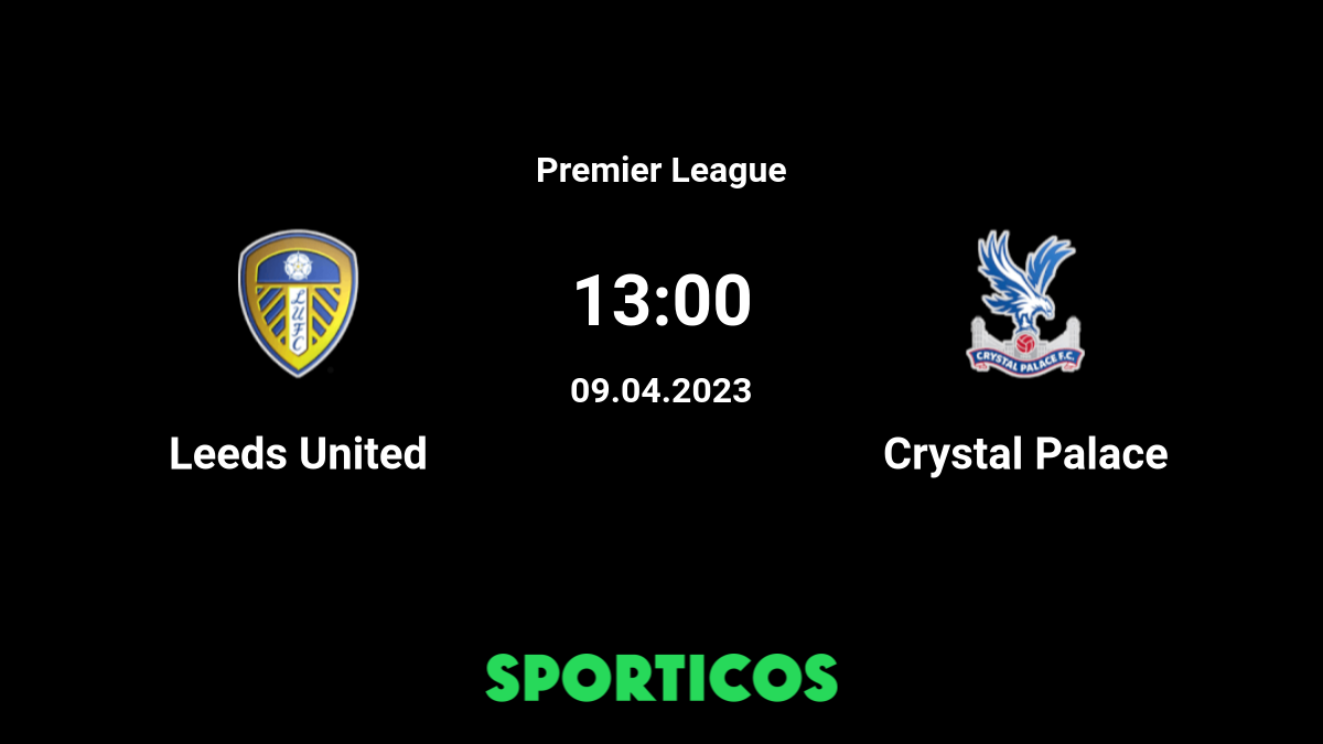 How to watch Leeds United vs Crystal Palace for FREE on